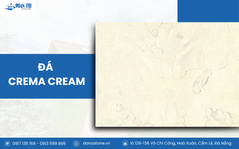 Đá Crema Cream